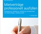Mietverträge professionell ausfüllen 4. Auflage 2023 von  RA Dr. Hans Reinold Horst