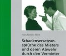 Schadensersatz für Abwehr 1. Auflage 2012 von RA Dr. Hans Reinold Horst, Frontalansicht