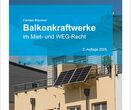 Balkonkraftwerke im Miet- und WEG-Recht 2. Auflage 2025 vom Autor RA Dr. Carsten Brückner