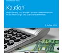 Kaution 2. Auflage 2018 von RA Dr. Hans-Reinold Horst Praxisbeispiele, Informationen und Tipps zur Mietkaution, Frontalansicht